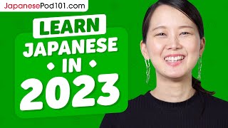 Learn Japanese in 2023: Japanese Refresher Course!