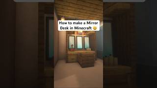 Minecraft Mirror Desk Tutorial ❤️ #minecraft #blendigi
