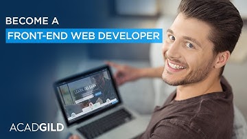 Become a Front End Web Developer - A Brief Introduction to Front End Web Development