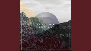 Video thumbnail of "Matt Gilman - As the Deer"