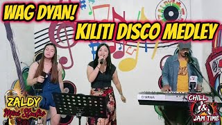 WAG DYAN! MAY KILITI AKO! KILITI DISCO MEDLEY - SABEL, JOY & WILBERT JAM AT ZALDY MINI STUDIO