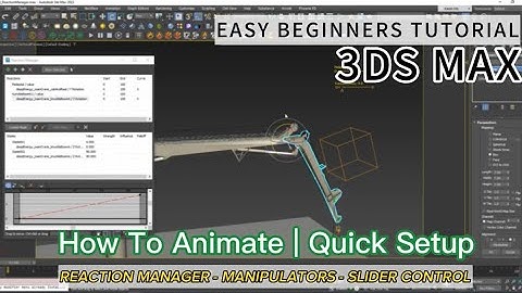3DS MAX 2023 How To Animate Reaction Manager | Slider Control | Manipulator (Step By Step) Tutorial