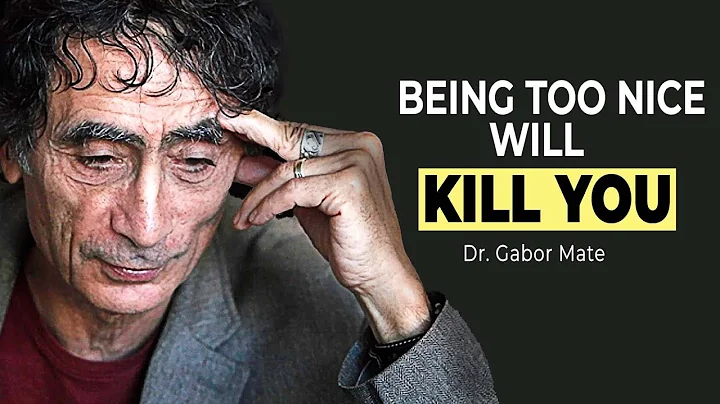 The Dark Side of Being Too Nice | Dr. Gabor Maté