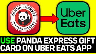 How To Use Panda Express Gift Card On Uber Eats App