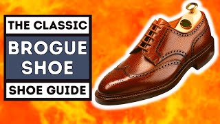 THE BROGUE SHOE | THE UNDISPUTED KING OF MEN