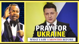 PRAY for UKRAINE: What I Saw 5 Months Before (23rd Sept. 2021) - Dr. Isaiah Macwealth