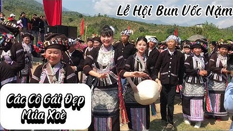 Múa Xòe Của  Dân tộc Lào Trong Lễ Hội Bun Vốc Nặm Xã Nà Tăm Tam Đường Lai Châu