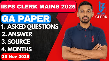 29th Nov 2025 IBPS Clerk Mains 2025 GA Paper Analysis | 25+ Qs from BankingSaathi PDFs