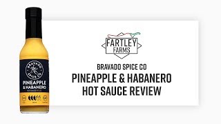 Bravado Spice Co. Pineapple & Habanero Hot Sauce Review