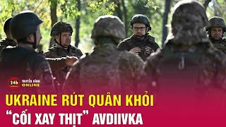 Nga tiến công từ mọi hướng, Ukraine rút lui ở Avdiivka | Tin thế giới mới nhất | THVN