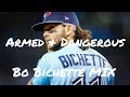 Bo bichette mix armed  dangerous juice wrld