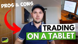 Trading On A Tablet (Pros & Cons) screenshot 4