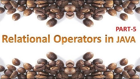 Relational Operators in JAVA,#16