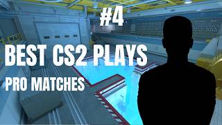 BEST CS2 PLAYS #4 (PRO)