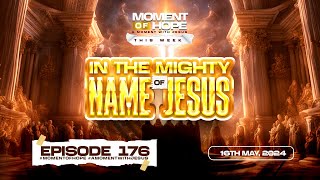 MOMENT OF HOPE (EPISODE 176)