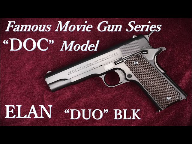 Famous Movie Gun Series “DOC” Model / ELAN：外観・重量・装填