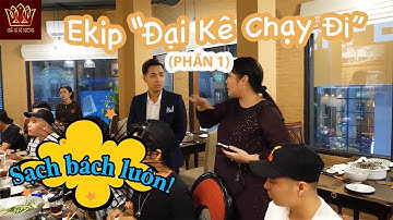 Nguyên dàn Ekip "Đại Kê Chạy Đi" "quậy tưng" CHẢ CÁ ĐẾ VƯƠNG và cái kết không thể ngờ tới | Phần 1