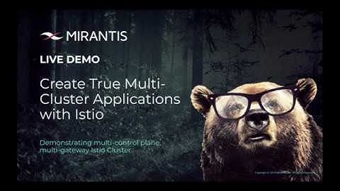 Live Demo: Create True Multi-Cloud Applications with Istio