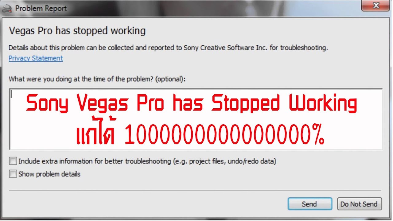 วิธีแก้ปัญหา Sony Vegas Pro has Stopped Working ได้แน่ๆ10000000000