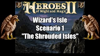 Wizard's Isle Campaign Scenario 1 - FHeroes2: Heroes of Might and Magic 2 Resurrected!