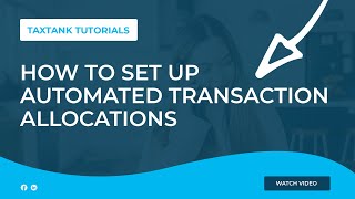How to set up automated transaction allocations