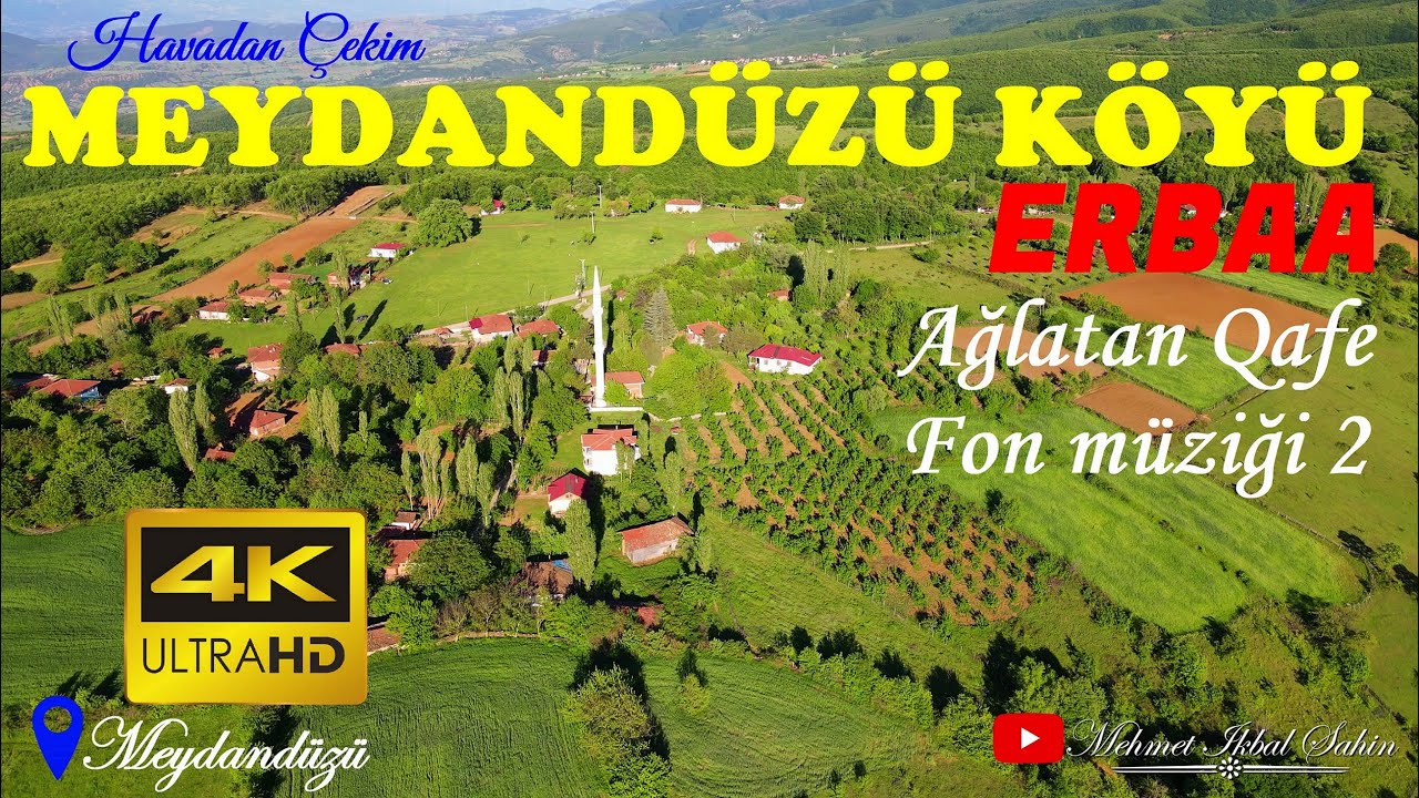Meydandüzü Köyü (ERBAA) / 4K Havadan Çekim 3 / Ağlatan Qafe fon müziği 2 / 19 Mayıs 2021 Çarşamba