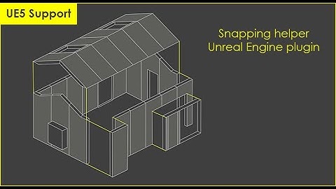 UE4 UE5 Unreal Engine 4 Unreal Engine 5 Vertex Snapping. Snapping helper plugin