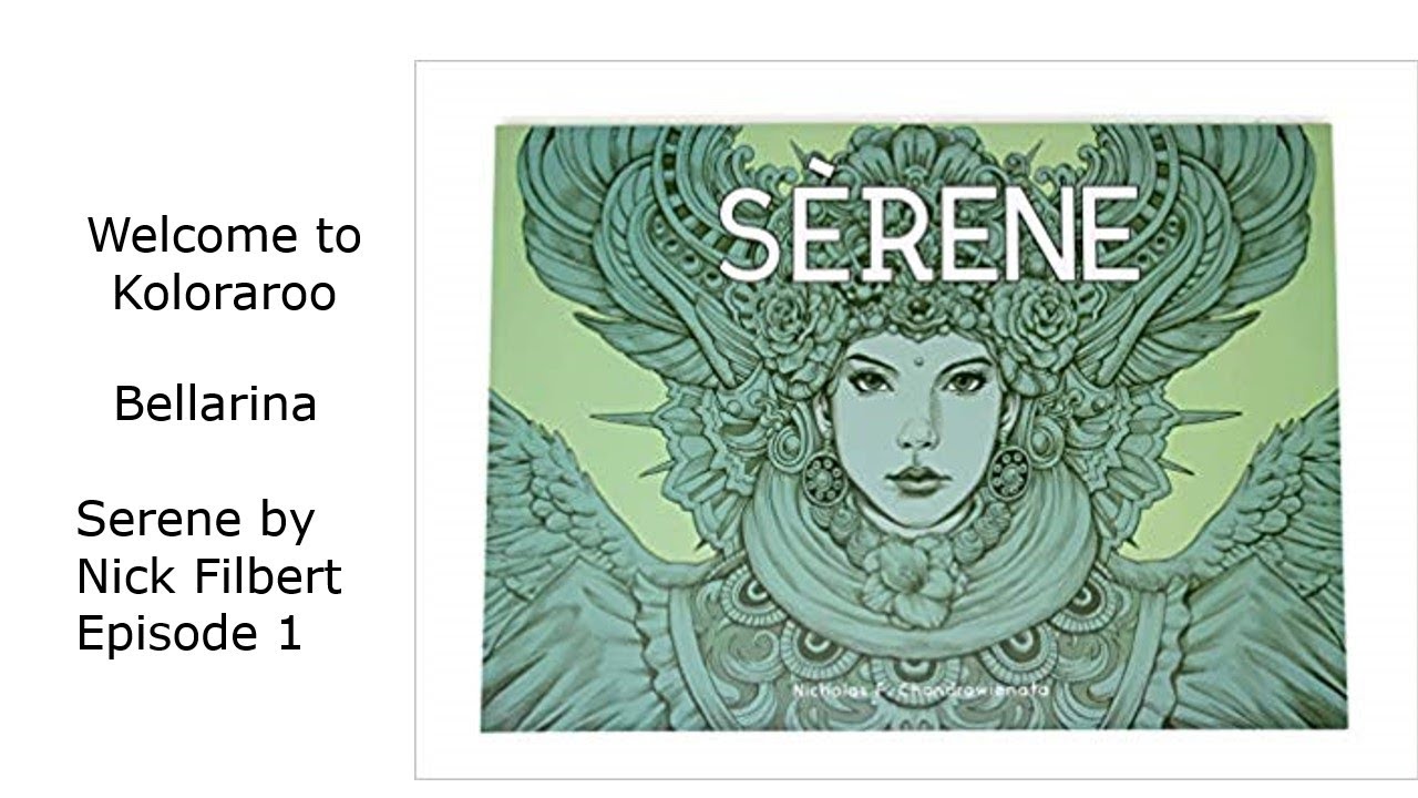 Bellarina from Serene by Nick Filbert Ep.1