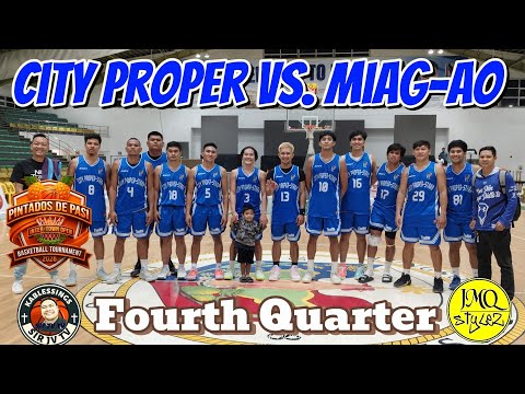 City Proper vs. Miag-ao | 4th Quarter | Pintados de Pasi Basketball Tournament 