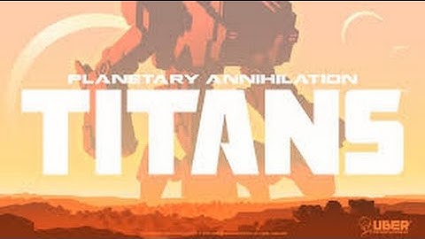 how to download Planetary Annihilation titans game