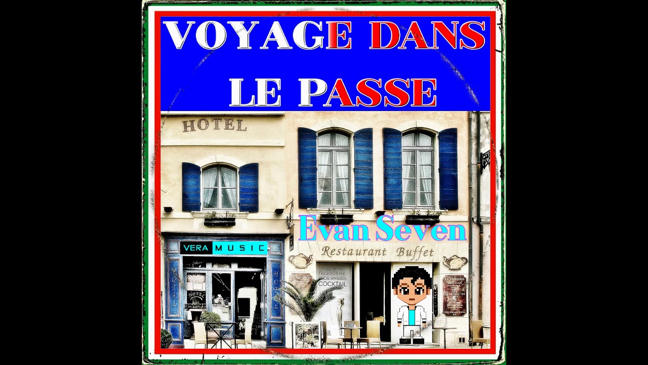 Evan Seven   Voyage Dans Le Pass