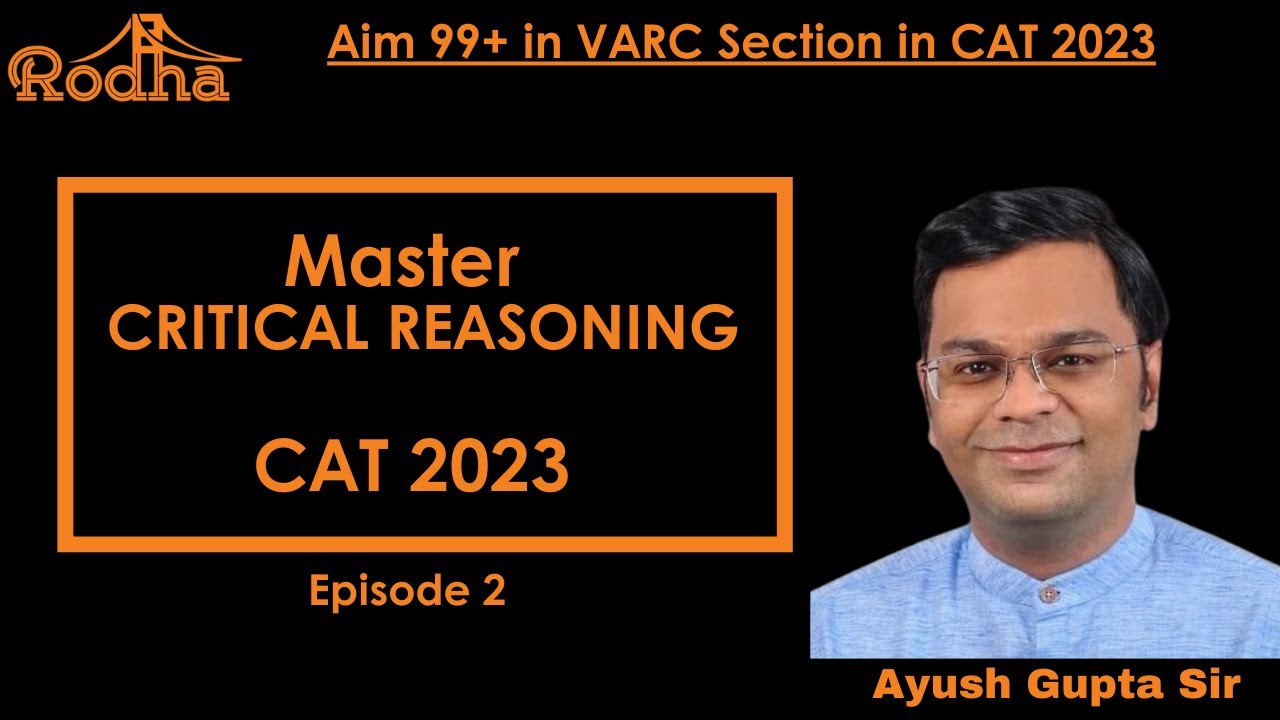 RODHA VARC I Critical Reasoning Practice Session - YouTube