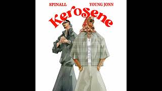 SPINALL, Young Jonn - KEROSENE (SLOWED + REVERB)