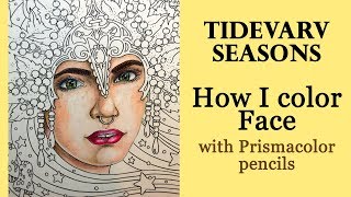 How I color face in Hanna Karlzon 'Seasons / Tidevarv' with Prismacolor pencils
