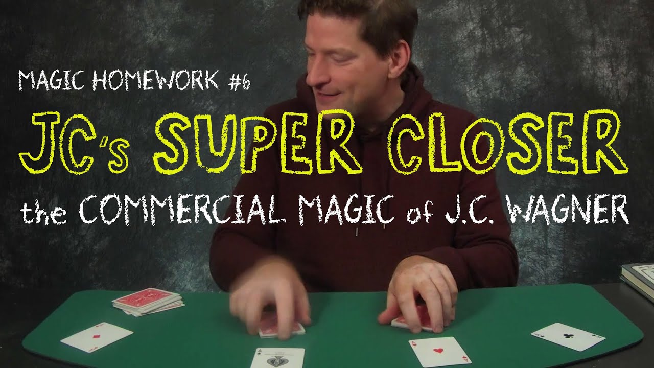 Magic Homework #6 - JC's Super Closer - YouTube