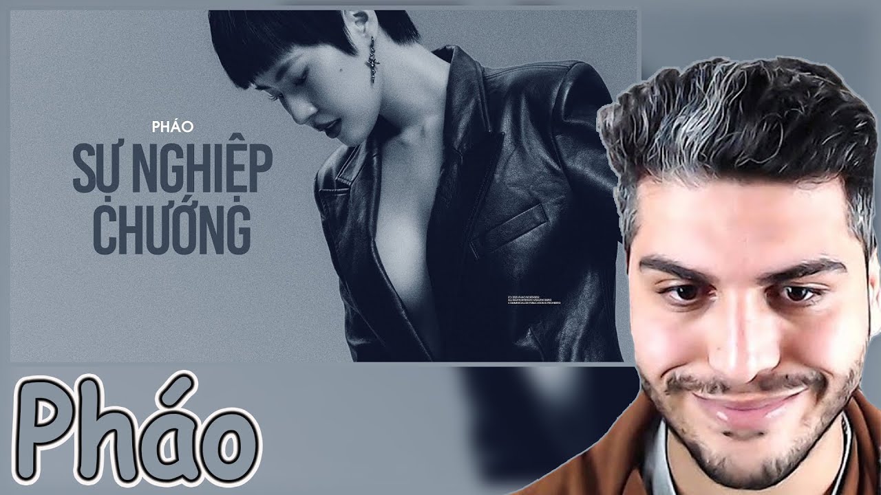 Pháo | SỰ NGHIỆP CHƯỚNG REACTION