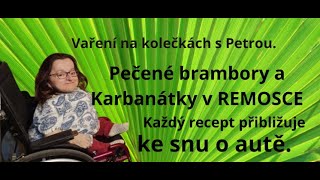 Pečené brambory a karbanátky v remosce