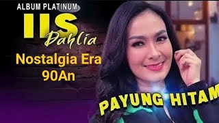 Download lagu IIS DAHLIA NOSTALGIA THE BEST ERA 90AN#DangdutLawas#IisDahlia#trending #DangdutNostalgia