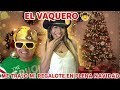 EL VAQUERO 🤠 ME TRAJO MI REGALOTE EN PLENA NAVIDAD