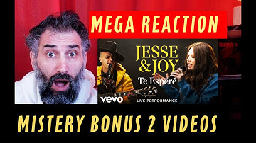 Jesse & Joy - "Te Esperé" Live - PLUS MYSTERY REACTION 2 EXTRA VIDEO