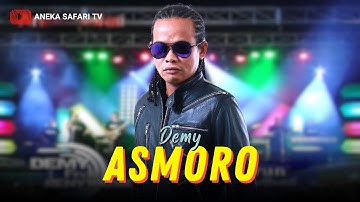 Demy  - Asmoro (Official Music Video)