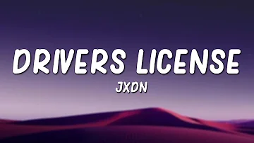 jxdn - drivers license (lyrics)