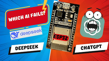 🚨DeepSeek vs ChatGPT: Which AI Fails ESP32 Coding? (Shocking Results!)