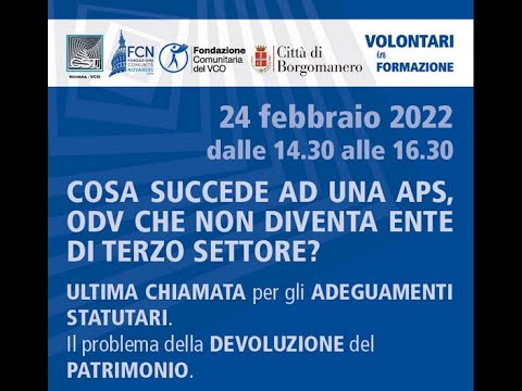 Aggiornamento Riforma: Cosa succede ad una Aps, Odv che non diventa Ente di Terzo Settore?