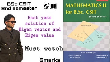 Eigen vector and eigen value past year solved || Bsc CSIT 2nd semester || GYANWALLA