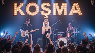 Koşma - Keşfedilmemiş Şarkılar