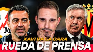 XAVI DA LA CARA : RUEDA DE PRENSA DE XAVI Y ANCELOTTI | REACCIÓN