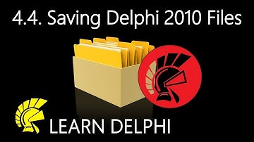 Learn Delphi Programming | Unit 4.4 | Saving Files for Delphi 2010 Projects