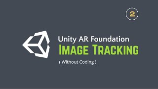 Unity AR Foundation -  Image Tracking In AR Foundation in 2020
