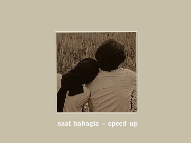 Ungu ft Andien - Saat bahagia // speed up class=